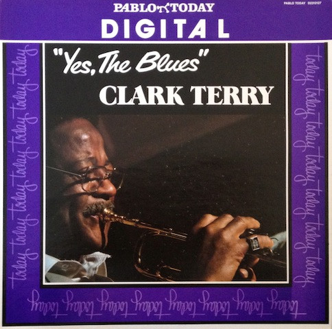 Clark Terry - Yes, The Blues | Pablo Today (D2312127)
