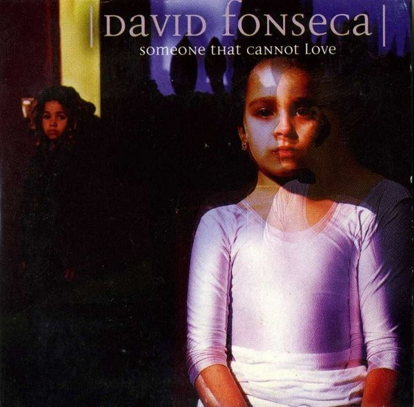 David Fonseca - Someone That Cannot Love | Universal Music Portugal (PROMO 06/03) - main