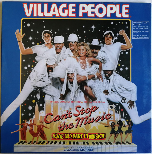 Village People - Can't Stop The Music = ¡Que No Pare La Musica! (Banda Sonora Original De La Pelicula) | RCA Victor (XL-13133)