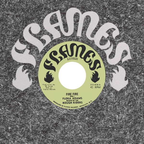 Flora Adams - Fire Fire | Flames Records (7006)