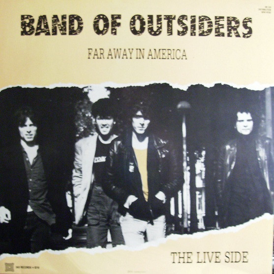 Certain General / Band Of Outsiders - Far Away In America - The Live Side | L'Invitation Au Suicide (ID 18) - 2