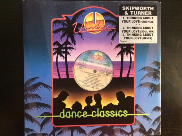 Skipworth & Turner - Thinking About Your Love | Unidisc (SPEC-1611) - main Skipworth & Turner - Thinking About Your Love | Unidisc (SPEC-1611) - main