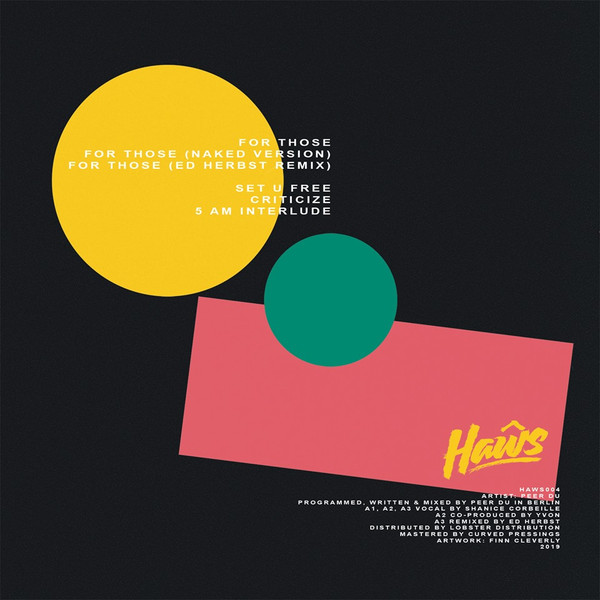 Peer Du - For Those EP | Haŵs (HAWS004) - 2 Peer Du - For Those EP | Haŵs (HAWS004) - 2