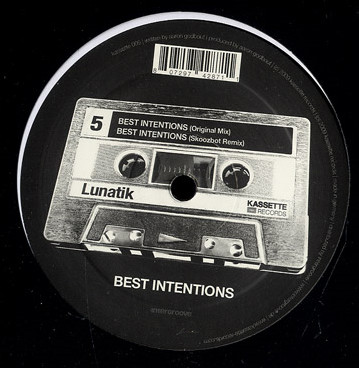 Lunatik - Best Intentions | Kassette Records (kassette 005) - main Lunatik - Best Intentions | Kassette Records (kassette 005) - main