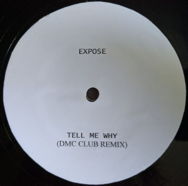 Exposé - Tell Me Why | Not On Label (XP 1)