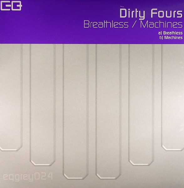 Dirty Fours - Breathless / Machines | EQ [Grey] (eqg12024) - main