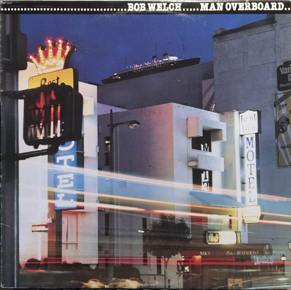 Bob Welch - Man Overboard | Capitol Records (SOO-12107) - main