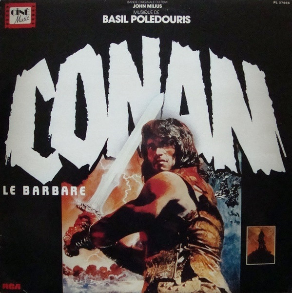 Basil Poledouris - Conan Le Barbare (Bande Originale Du Film) | RCA (PL 37666) - main Basil Poledouris - Conan Le Barbare (Bande Originale Du Film) | RCA (PL 37666) - main