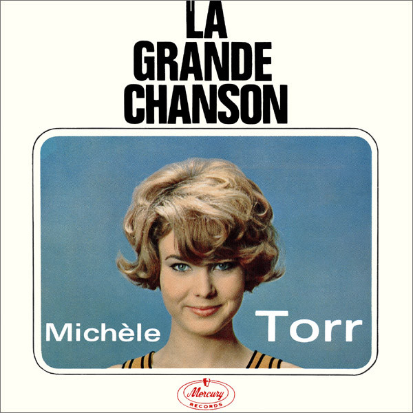 Michèle Torr - La Grande Chanson | Mercury (152 043 MCE) Michèle Torr - La Grande Chanson | Mercury (152 043 MCE)