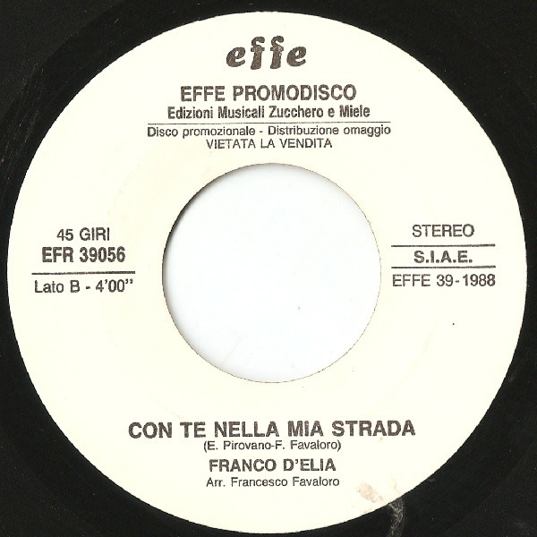 Giampietro Gonzato / Franco D'Elia - Il Treno Della Vita / Con Te Nella Mia Strada | Effe (EFFE 39) - 2