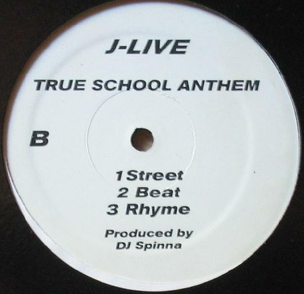 J-Live - Them That's Not /  True School Anthem | Not On Label (JL-0001) - 2