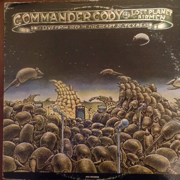 Commander Cody And His Lost Planet Airmen - Live From Deep In The Heart Of Texas | Paramount Records (PAS 1017) Commander Cody And His Lost Planet Airmen - Live From Deep In The Heart Of Texas | Paramount Records (PAS 1017)