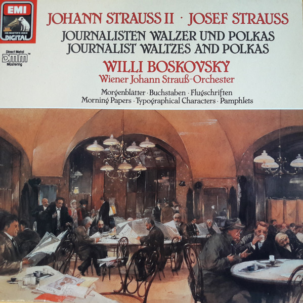 Johann Strauss Jr. , Josef Strauß / Wiener Johann Strauss Orchestra / Willi Boskovsky - Journalisten Walzer Und Polkas / Journalist Waltzes And Polkas | His Master's Voice Digital (EL 27 0111 1)