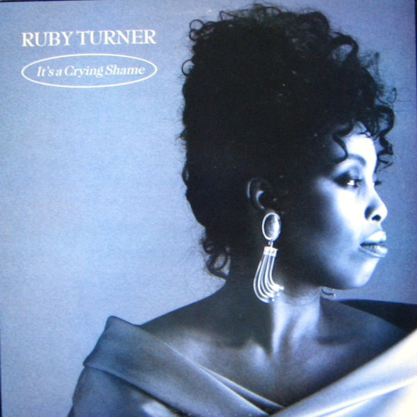 Ruby Turner - It's A Crying Shame | Jive (1370-1-JD)