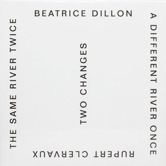 Beatrice Dillon And Rupert Clervaux - Two Changes | Paralaxe Editions (PXE07) - main