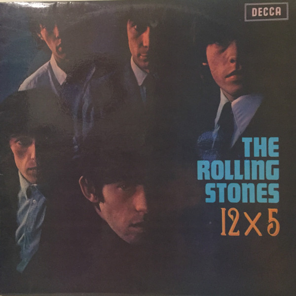 The Rolling Stones - 12 X 5 | Decca (SKLA 7591)