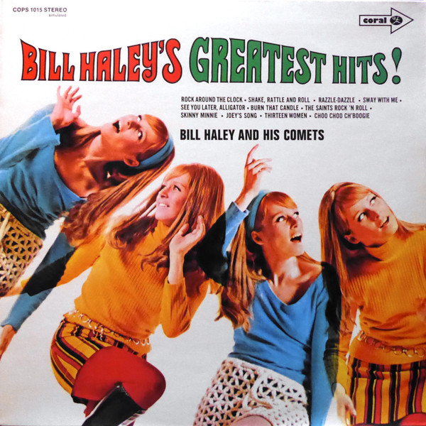 Bill Haley And His Comets - Bill Haley's Greatest Hits! | Coral (COPS 1015)