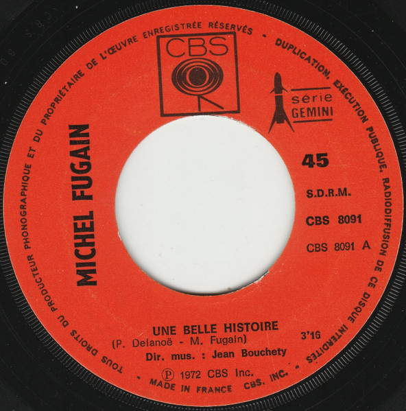 Michel Fugain & Le Big Bazar - Une Belle Histoire | CBS (CBS 8091) - 3