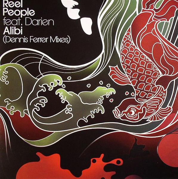 Reel People Feat. Darien - Alibi (Dennis Ferrer Mixes) | Papa Records (PAPA 045) - main