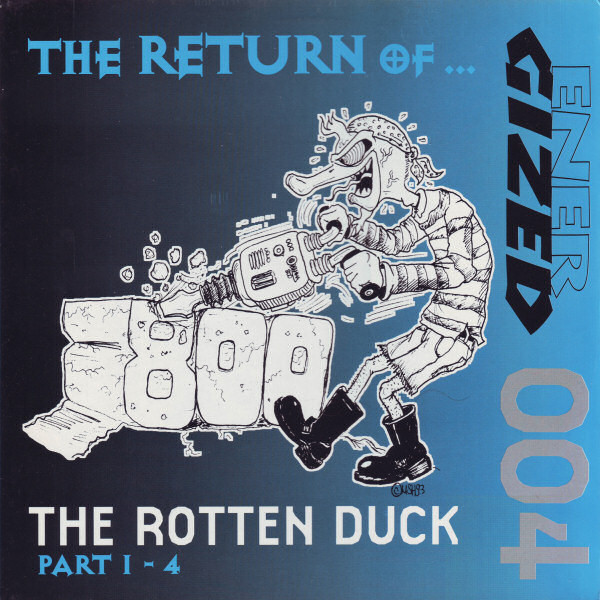 The Rotten Duck - The Return Of The Rotten Duck Part 1 - 4 | Energized Records (ENG 004-1)