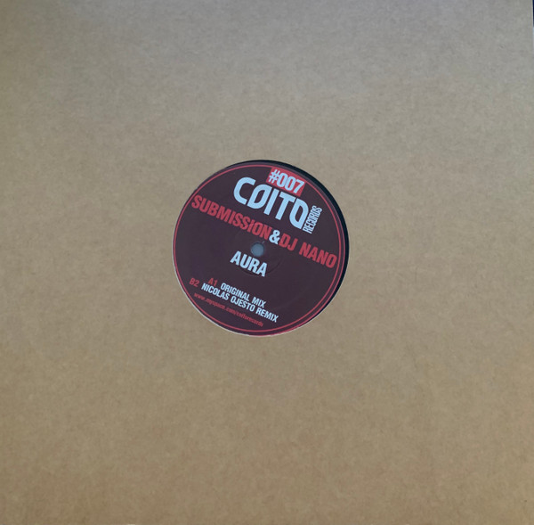 Submission & DJ Nano - Aura | Coito Recordings (007)