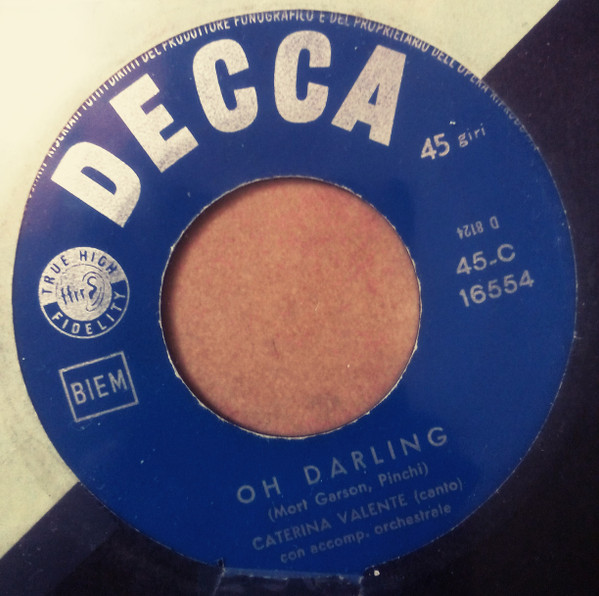 Caterina Valente - Oh Darling | Decca (45-C 16554) - 2