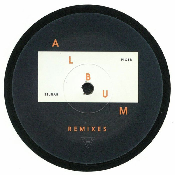 Piotr Bejnar - Album Remixes | Otake Records (OTAKE 016)