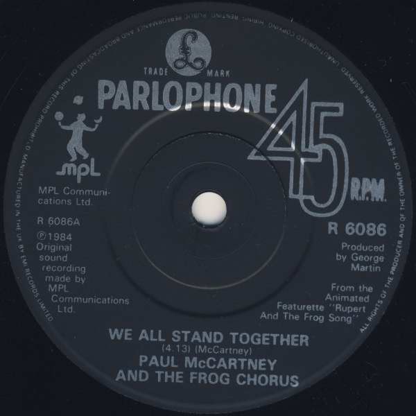 Paul McCartney And The Frog Chorus - We All Stand Together | Parlophone (R 6086) - 3 Paul McCartney And The Frog Chorus - We All Stand Together | Parlophone (R 6086) - 3