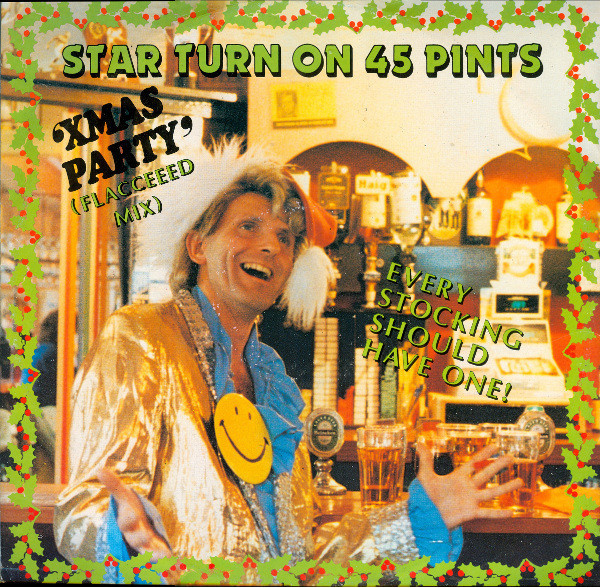 Star Turn on 45 Pints - Xmas Party (Flacceeed Mix) | Pacific (DRINK 3T)