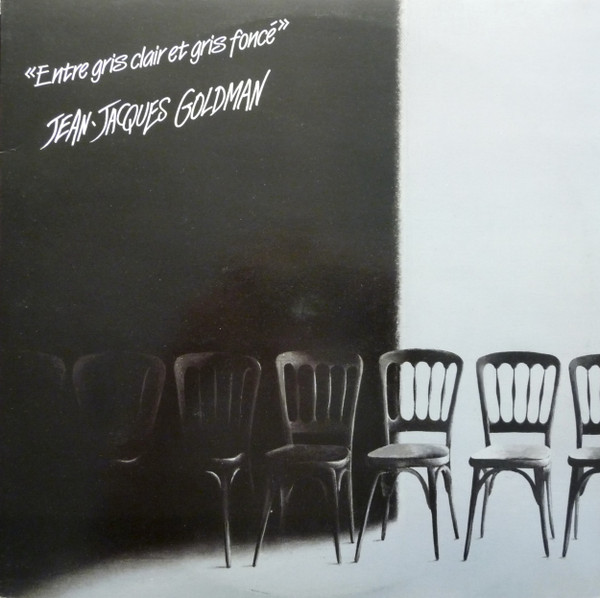 Jean-Jacques Goldman - Entre Gris Clair Et Gris Foncé | Epic (EPC 460404 1) - main