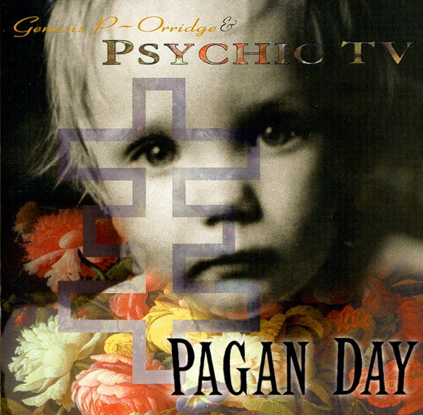 Genesis P-Orridge & Psychic TV - Pagan Day CD | Cleopatra (CLEO94692) - main
