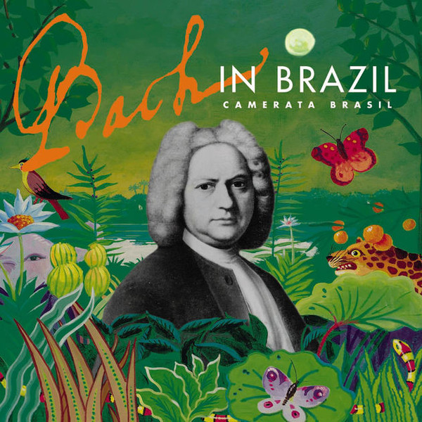 Camerata Brasil - Bach In Brazil | EMI Records Ltd. (7243 5 56967 2 4) - main