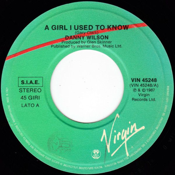 Danny Wilson - A Girl I Used To Know | Virgin (VIN 45248) - 3