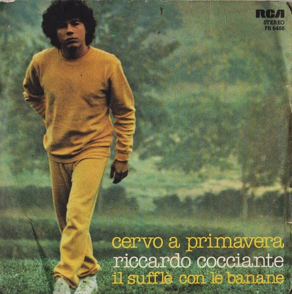 Riccardo Cocciante - Cervo A Primavera / Il Sufflè Con Le Banane | RCA (PB 6488) - main