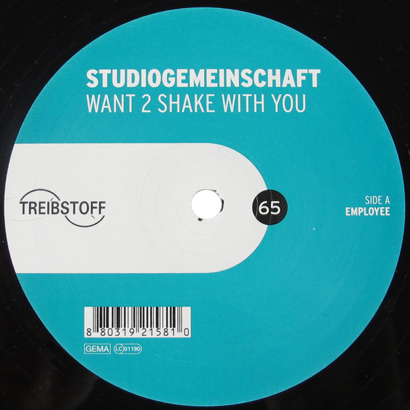 Studiogemeinschaft - Want 2 Shake With You | Treibstoff (Treibstoff 65) - 2