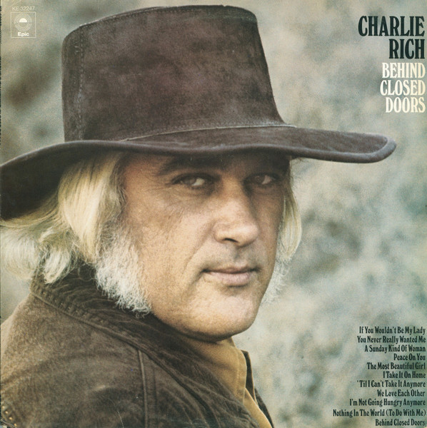 Charlie Rich - Behind Closed Doors | Epic (KE 32247)