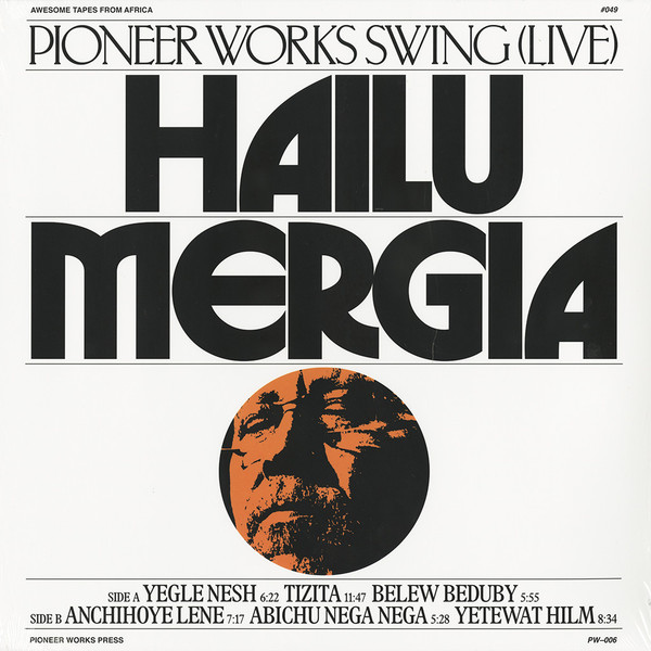 Hailu Mergia - Pioneer Works Swing (Live) | Awesome Tapes From Africa (ATFA-049)