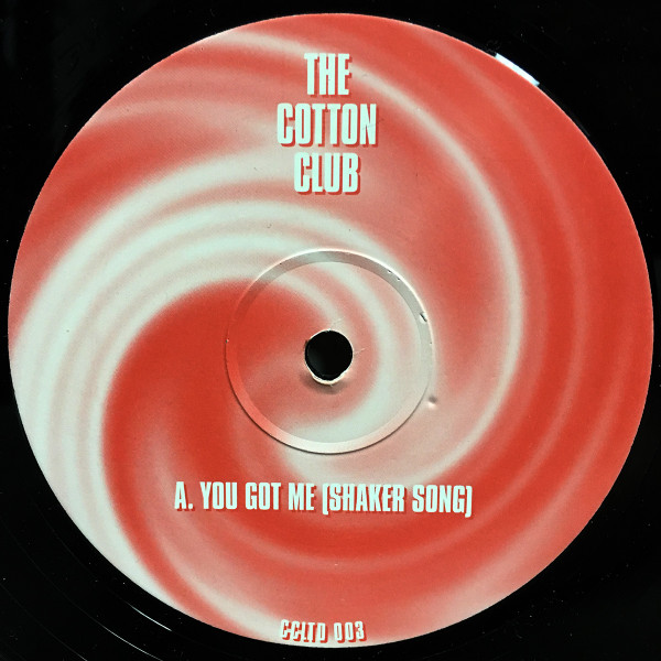 Cotton Club - You Got Me | Not On Label (CCLTD 003) - main Cotton Club - You Got Me | Not On Label (CCLTD 003) - main