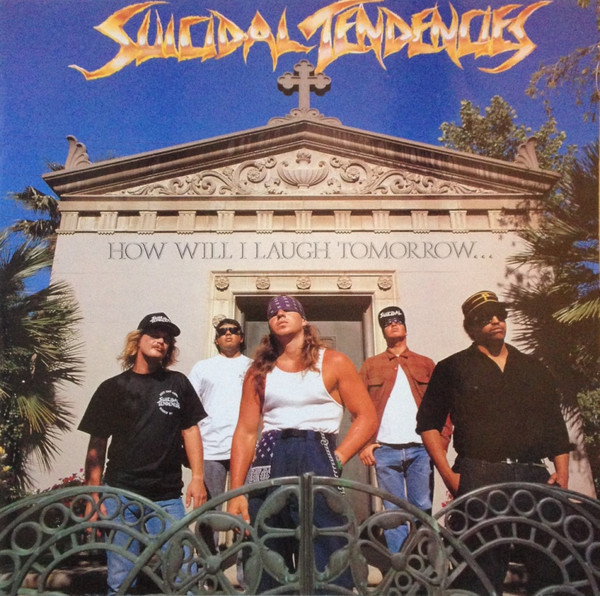 Suicidal Tendencies - How Will I Laugh Tomorrow... When I Can't Even Smile Today | Virgin (V2551) - main