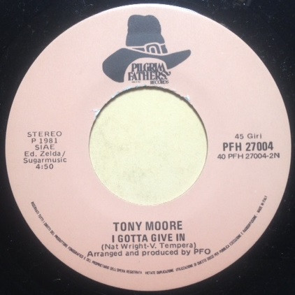 Tony Moore - Country Road / I Gotta Give In | Pilgrim Fathers Records (PFH 27004) - 3
