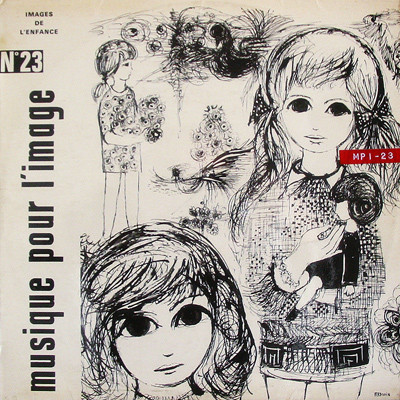 Various - Images De L'Enfance | Musique Pour L'Image (MPI/LP 523) - main Various - Images De L'Enfance | Musique Pour L'Image (MPI/LP 523) - main