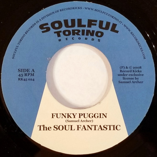 The Soul Fantastics - Funky Puggin / Soul Train | Soulful Torino Records (STR 005) - main