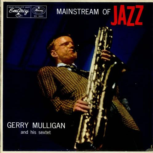 Gerry Mulligan And His Sextet - Mainstream Of Jazz | EmArcy (MG 36101)