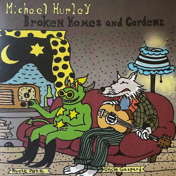 Michael Hurley - Broken Homes And Gardens | No Quarter (NOQ099-1) - main