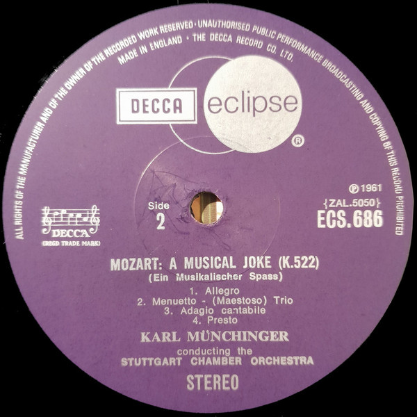 Wolfgang Amadeus Mozart , Stuttgarter Kammerorchester , Karl Münchinger - Eine Kleine Nachtmusik / Divertimento No. 1 / A Musical Joke | Decca (ECS 686) - 4
