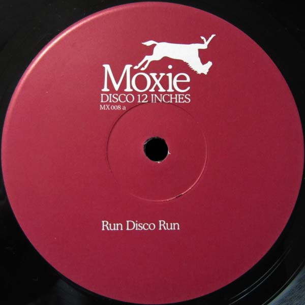 Unknown Artist - Run Disco Run | Moxie (MX 008)
