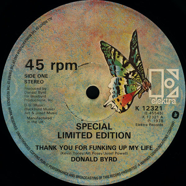 Donald Byrd - Thank You For Funking Up My Life / Loving You | Elektra (K 12321)