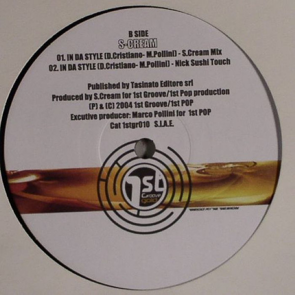 S-Cream - In Da Style | 1st Groove (1STGR 010) - 2