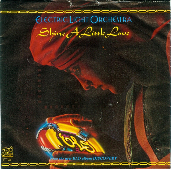 Electric Light Orchestra - Shine A Little Love | Jet Records (JET S 144)