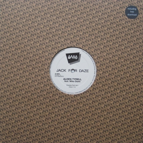 Alden Tyrell Feat. Mike Dunn - Touch The Sky | Clone Jack For Daze (C#JFD11)